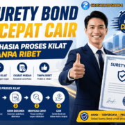 Surety bond cepat cair dan terpercaya